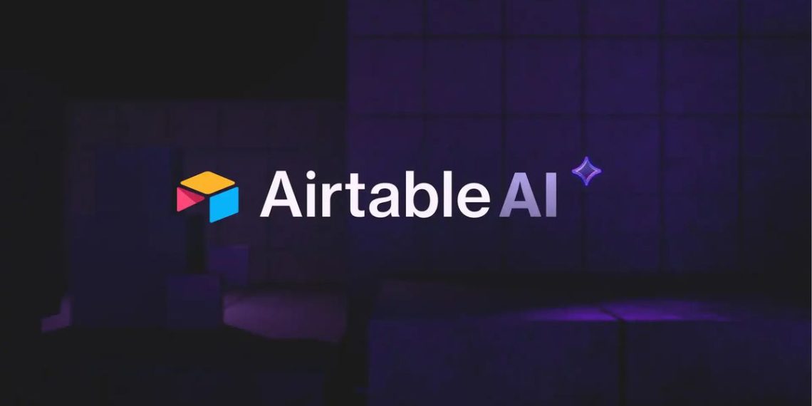 Airtable Unleashes AI-Driven No-Code Tools to Supercharge Business Efficiency